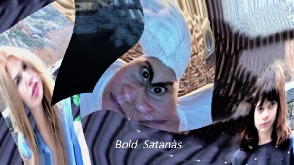 Bold Satanàs-Μέρος I